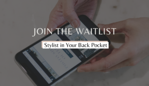 Hanna Lee Style, Stylist in Your Back Pocket, hannaleestyle.com/home